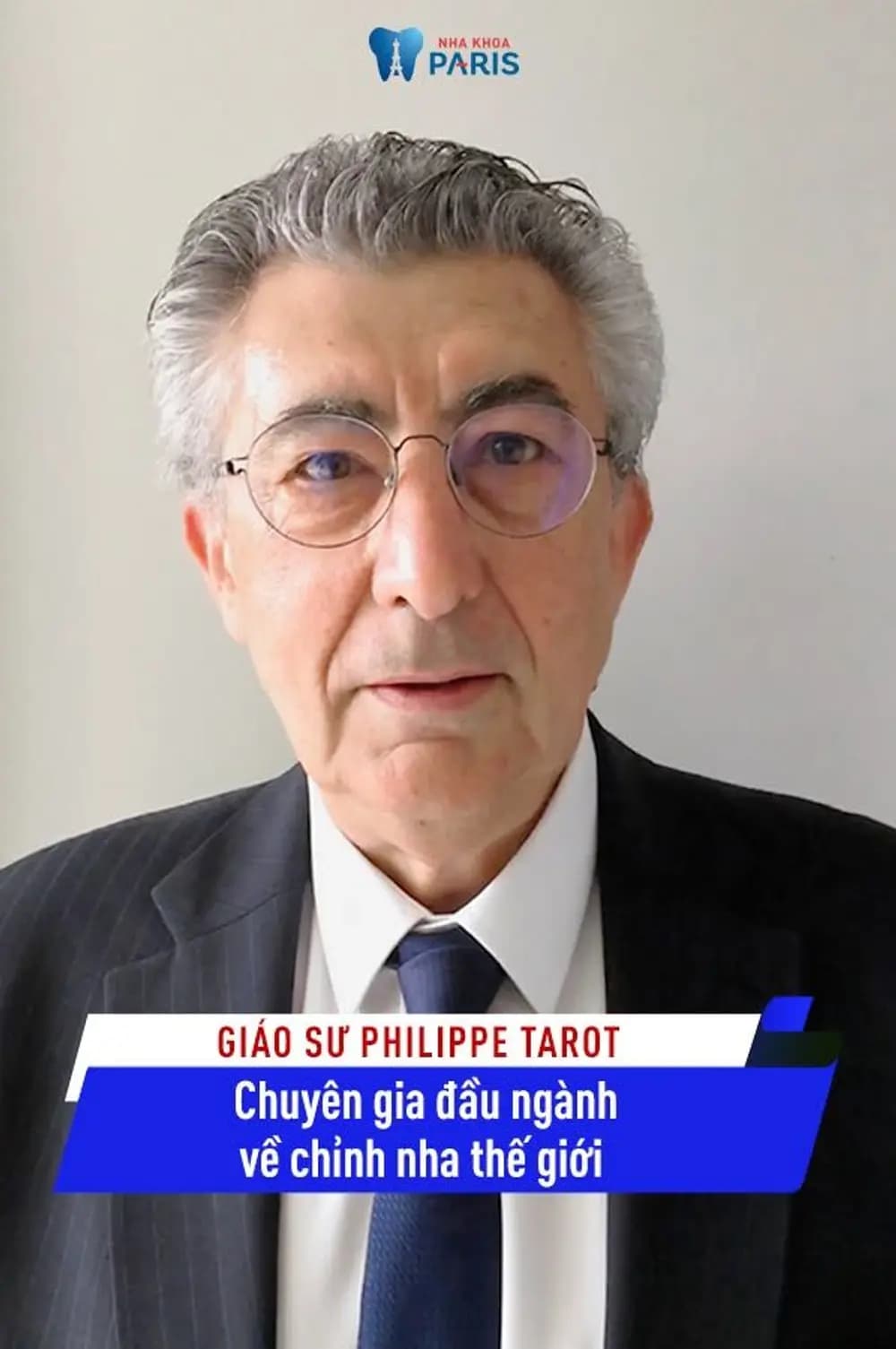 Bác sĩ TS-BS. PHILIPPE TAROT có chuyên môn cao tại Nha khoa Paris