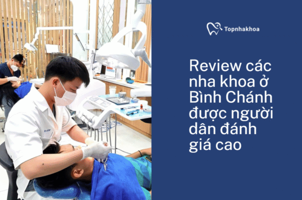 Ở Bình Chánh trong những năm gần đây đã có nhiều cơ sở chăm sóc răng miệng 