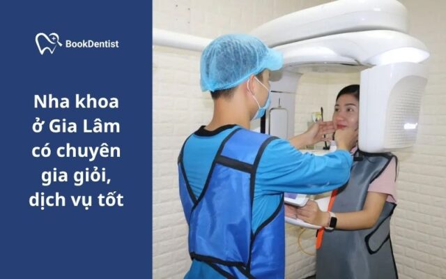 Lựa chọn nha khoa ở Gia Lâm uy tín là băn khoăn của nhiều người dân địa phương