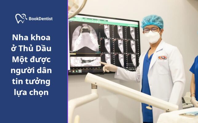 Nhu cầu khám và chăm sóc răng miệng tại Thủ Dầu Một ngày càng tăng