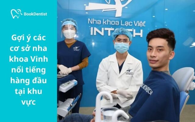 Nha khoa Vinh phát triển mạnh mẽ với nhiều cơ sở hiện đại, đáp ứng nhu cầu chăm sóc và thẩm mỹ răng miệng ngày càng cao của người dân